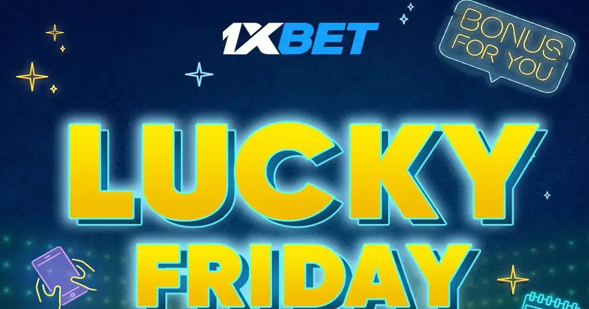 1xBet Friday bonus promotion